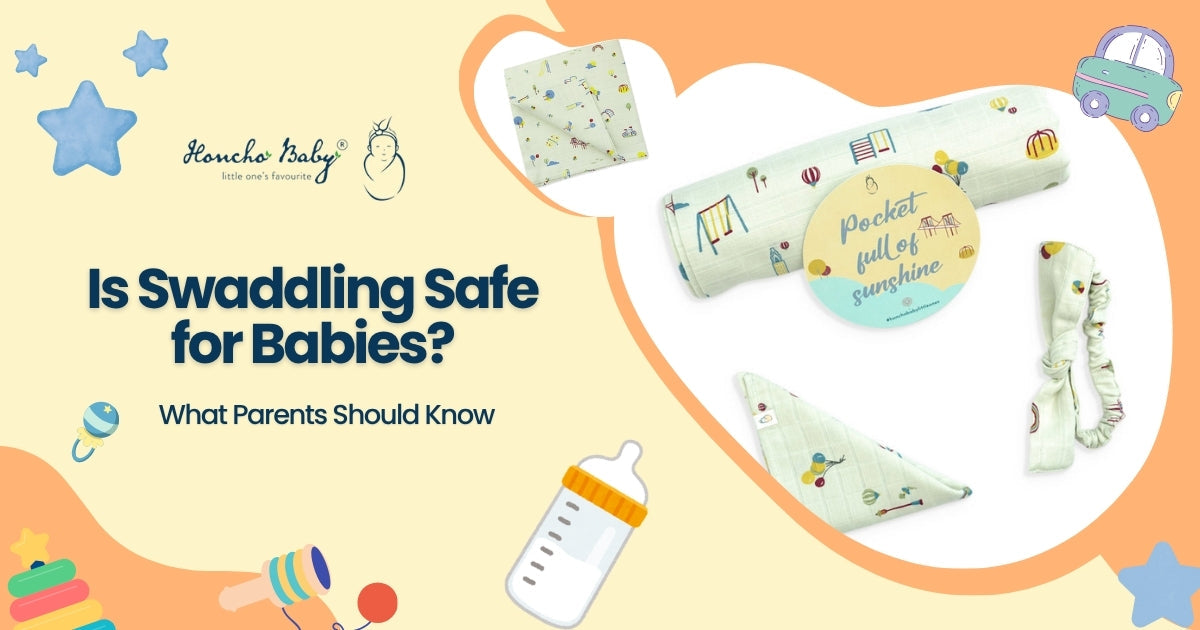 Is Swaddling Safe for Babies? What Parents Should Know