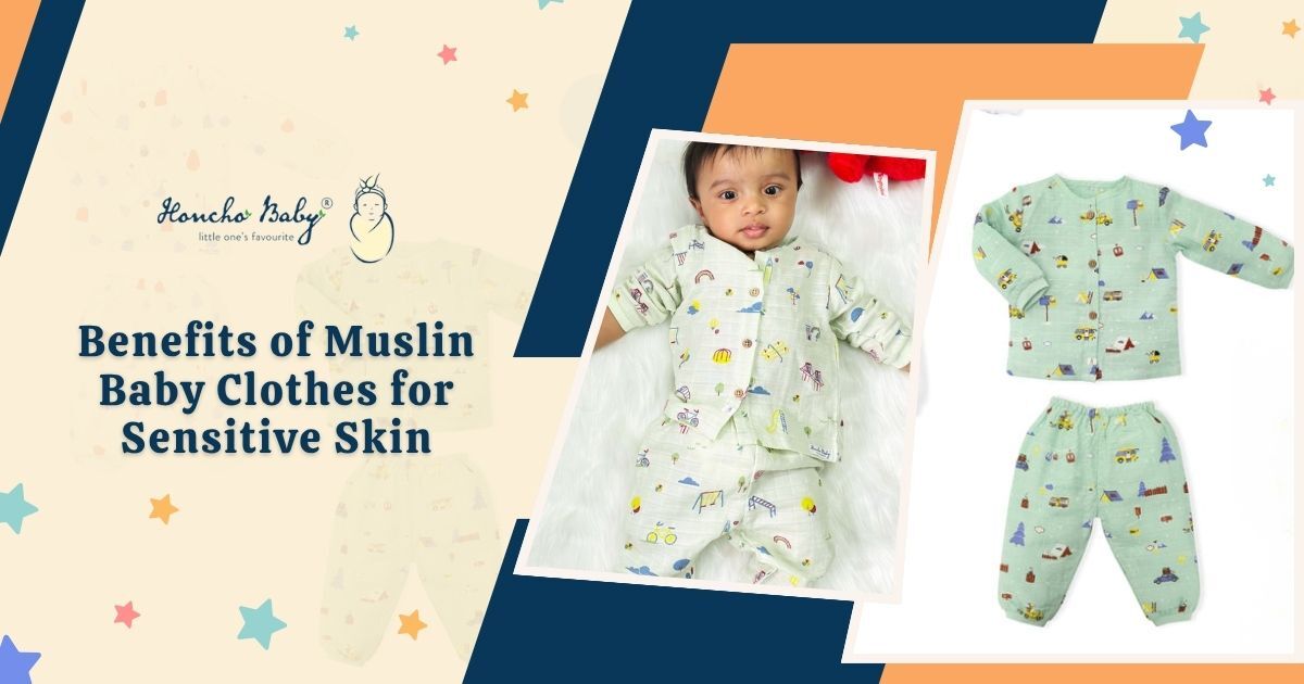 Benefits of Muslin Baby Clothes