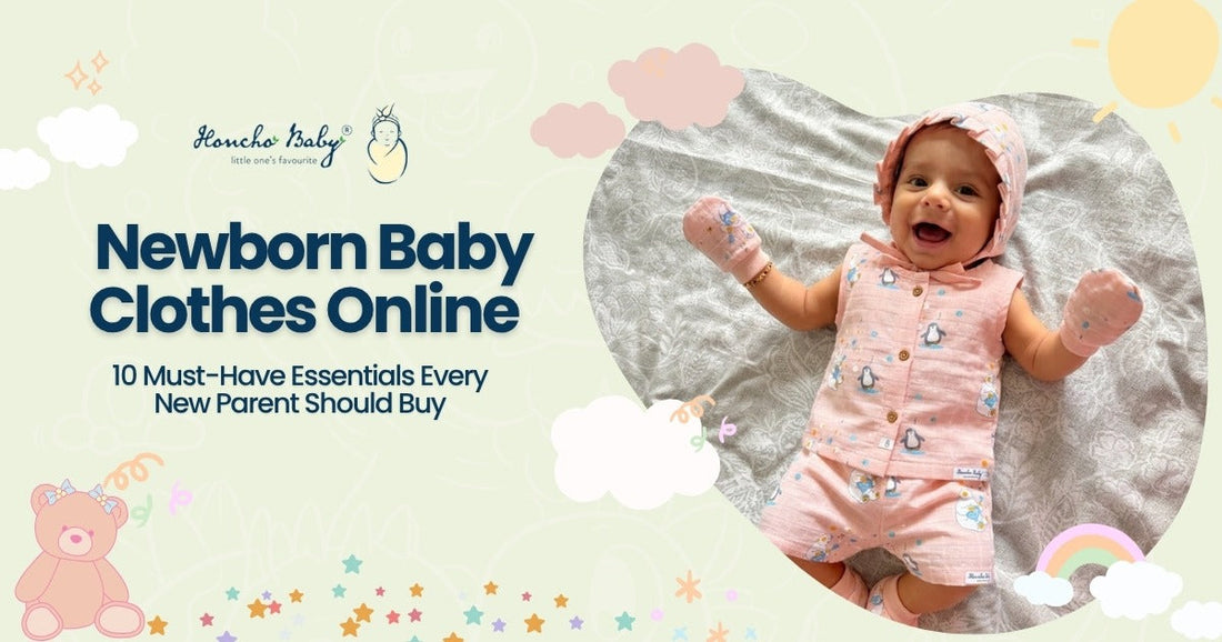 Newborn Baby Clothes Online: 10 Essential Items Every Parent Needs