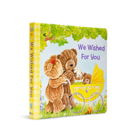 We Wished For You - Board Book