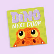 The Dino Next Door Book